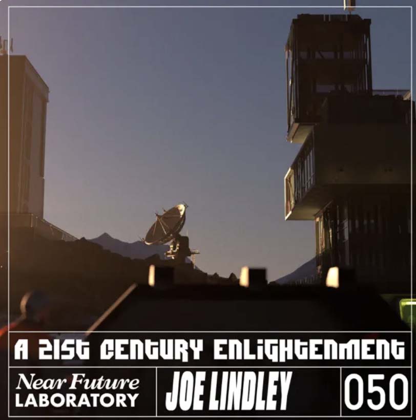 Near Future Lab Podcast Appearnce: A 21st Century Enlightenment?